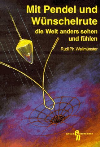 Mit Pendel und Wünschelrute die Welt anders sehen und fühlen main product photo