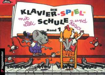 Klavier-Spiel-Schule. Bd.1