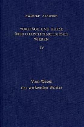 Vom Wesen des wirkenden Wortes