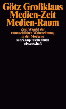 Medien-Zeit, Medien-Raum