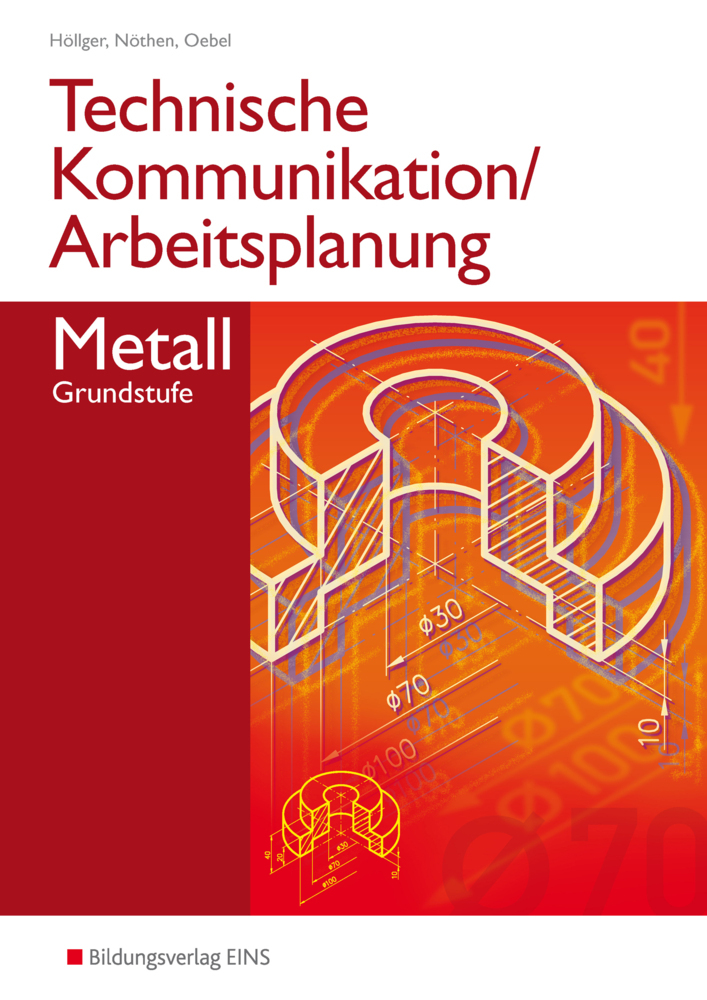 Technische Kommunikation und Arbeitsplanung in den Metallberufen main product photo
