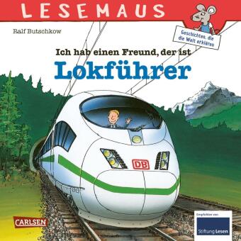 LESEMAUS 48: Ich hab einen Freund, der ist Lokführer