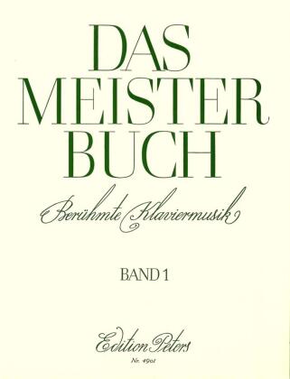 Das Meisterbuch, Klavier. Bd.1