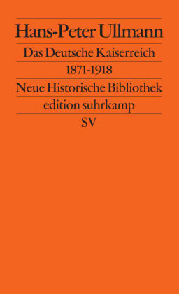 Das Deutsche Kaiserreich 1871-1918
