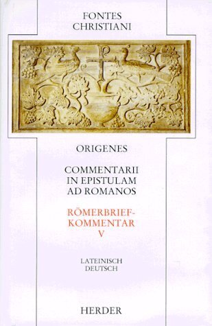 Fontes Christiani 1. Folge. Commentarii in epistulam ad Romanos. Tl.5 main product photo
