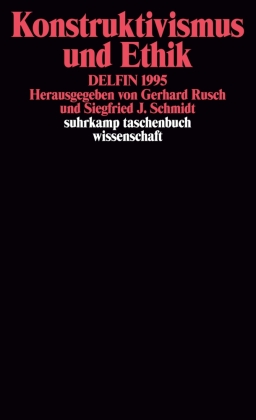 Konstruktivismus und Ethik