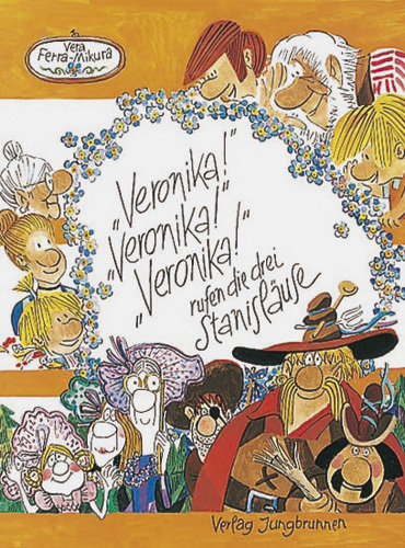 'Veronika!' 'Veronika!' 'Veronika!', rufen die drei Stanisläuse main product photo