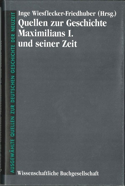 Quellen zur Geschichte Maximilians I. und seiner Zeit main product photo