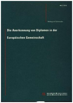 Die Anerkennung von Diplomen in der Europäischen Gemeinschaft