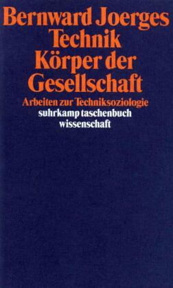 Technik, Körper der Gesellschaft