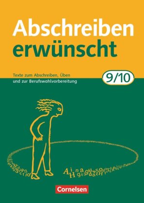 Abschreiben erwünscht - Aktuelle Ausgabe - 9./10. Schuljahr