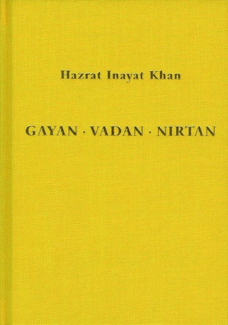 Gayan - Vadan - Nirtan: die Essenz der Sufi-Botschaft von Hazrat Inayat Khan main product photo