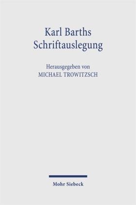 Karl Barths Schriftauslegung