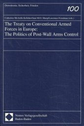 The Treaty on Conventional Armed Forces in Europe, The Politics of Post-Wall Arms Control