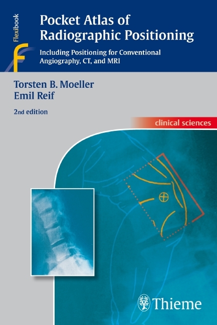 Pocket Atlas of Radiographic Positioning main product photo