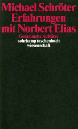Erfahrungen mit Norbert Elias