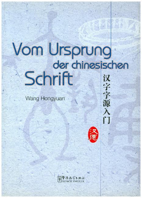 Vom Ursprung der Chinesischen Schrift main product photo