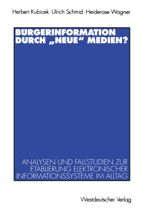 Bürgerinformation durch 'neue' Medien?