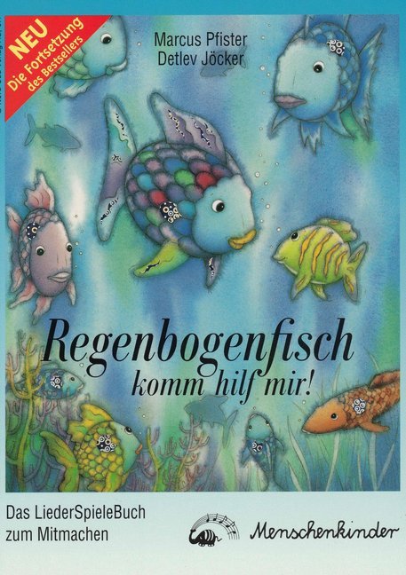 Regenbogenfisch, komm hilf mir!, Das LiederSpieleBuch zum Mitmachen main product photo