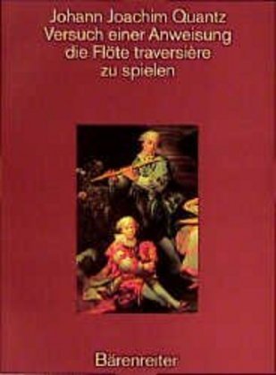 Versuch einer Anweisung, die Flöte traversiere zu spielen