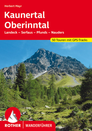 Rother Wanderführer Kaunertal, Oberinntal
