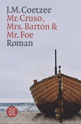 Mister Cruso, Mrs. Barton und Mister Foe