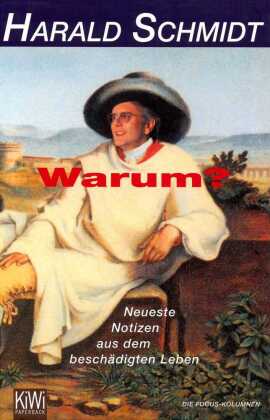 Warum?