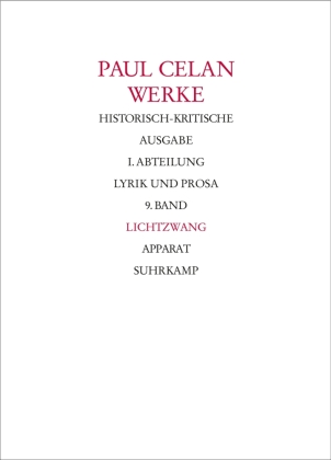 Werke. Historisch-kritische Ausgabe. I. Abteilung: Lyrik und Prosa, 2 Teile