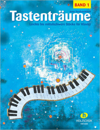 Tastenträume 1 (leicht bis mittelschwer). Bd.1