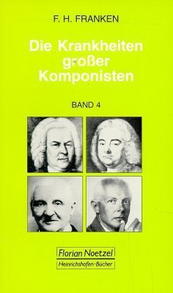 Die Krankheiten grosser Musiker
