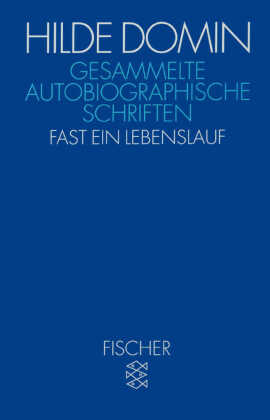 Gesammelte autobiographische Schriften