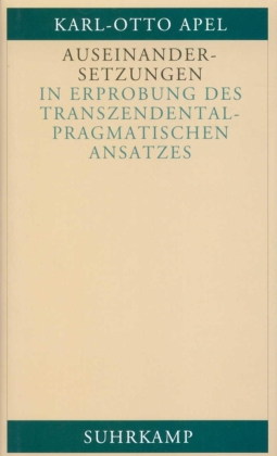 Auseinandersetzungen in Erprobung des transzendental-pragmatischen Ansatzes