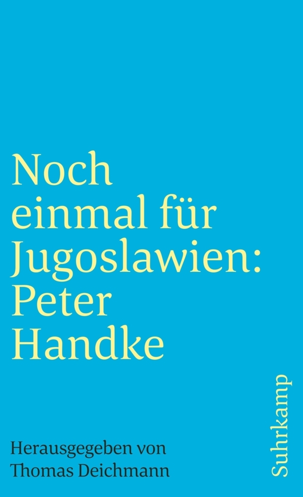 Noch einmal für Jugoslawien: Peter Handke main product photo