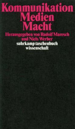 Kommunikation, Medien, Macht