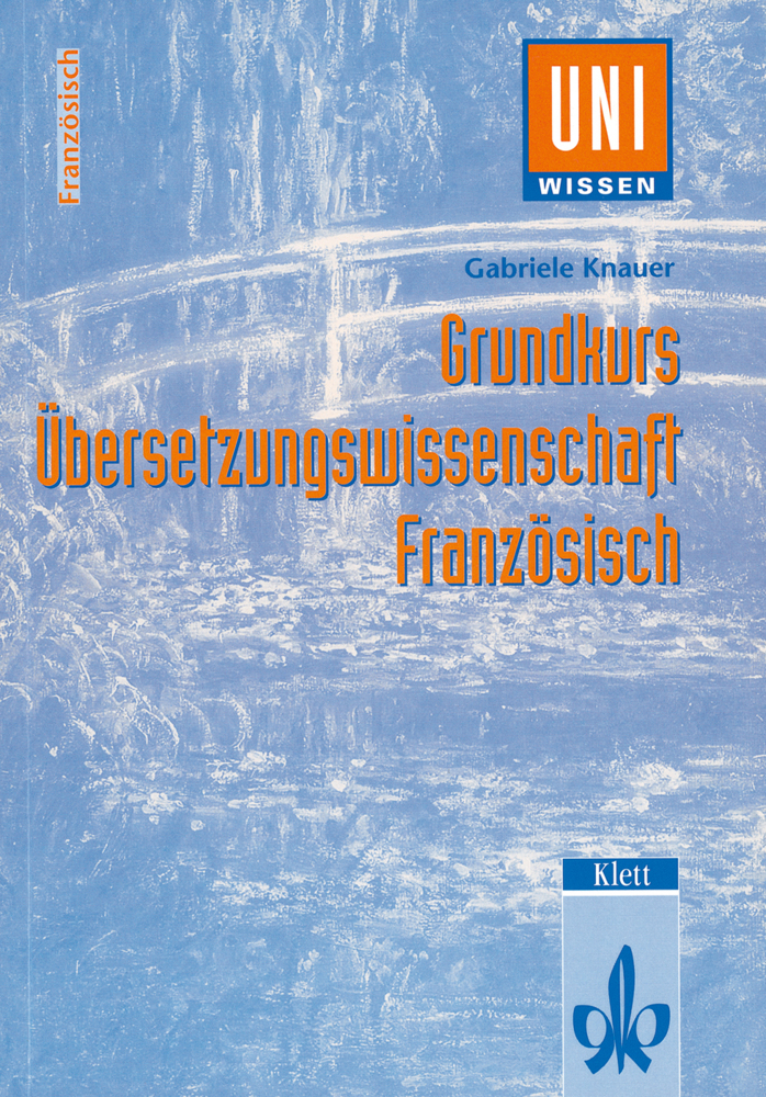 Uni Wissen Grundkurs Übersetzungswissenschaft Französisch main product photo