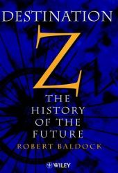 Destination Z: The History of the Future