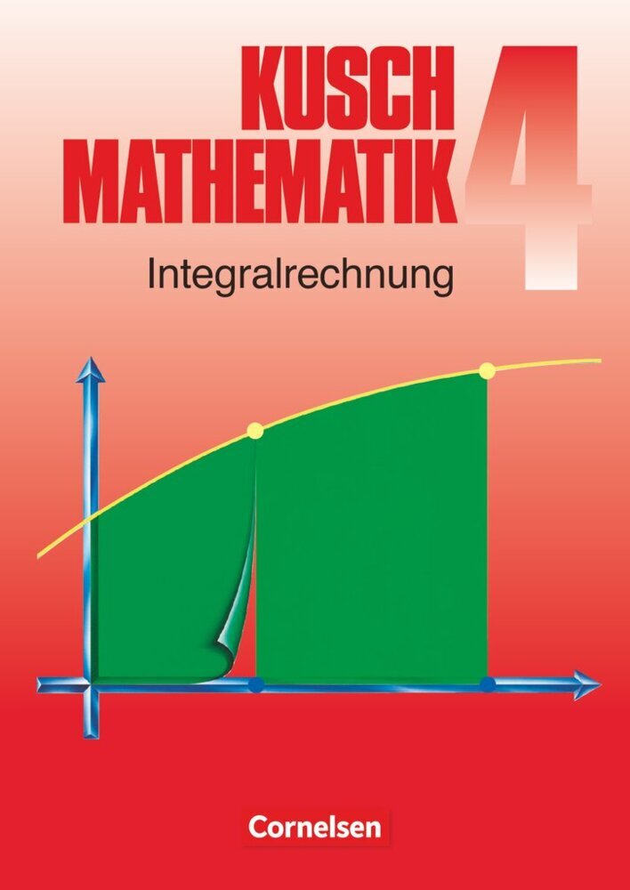 Kusch: Mathematik - Bisherige Ausgabe - Band 4 main product photo