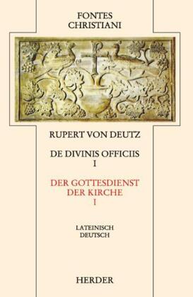 Fontes Christiani 2. Folge. De divinis officiis. Tl.1