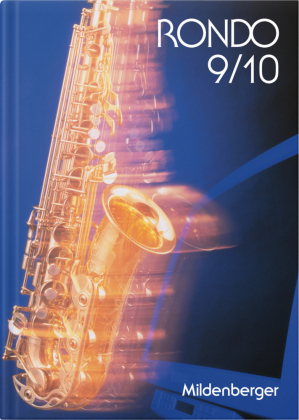Rondo. Musiklehrgang für weiterführende Schulen / RONDO 9/10 - Schulbuch