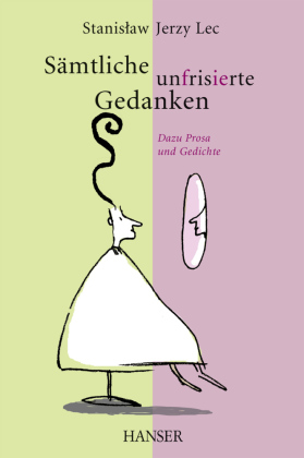 Sämtliche unfrisierte Gedanken