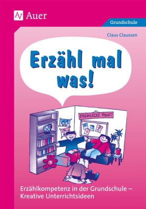 Erzähl' mal was!