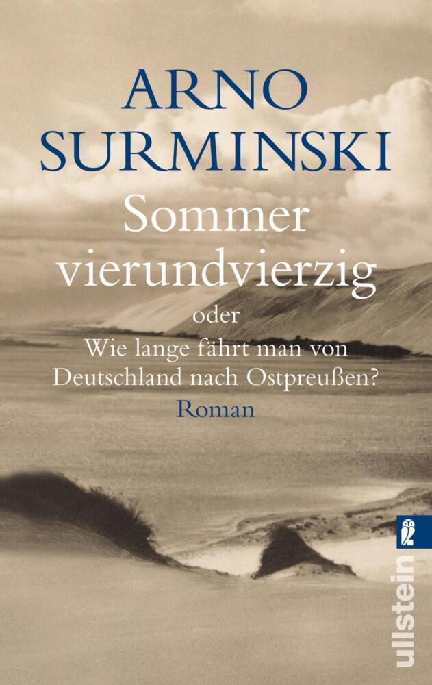 Sommer vierundvierzig oder Wie lange fährt man von Deutschland nach Ostpreußen? main product photo