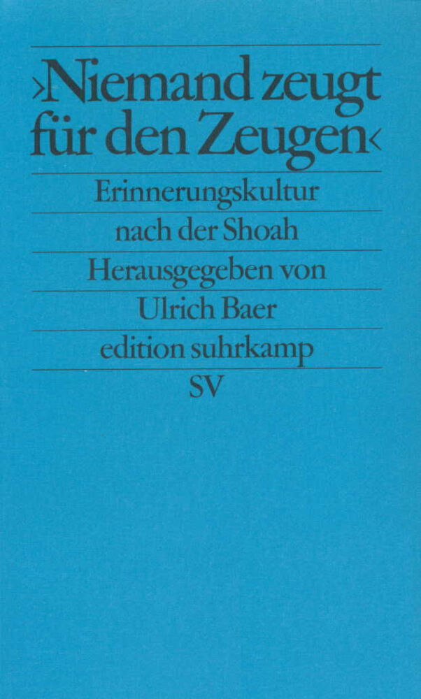 »Niemand zeugt für den Zeugen« main product photo