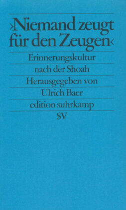 »Niemand zeugt für den Zeugen«