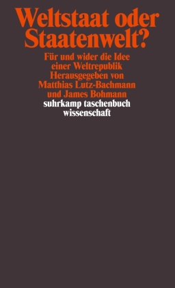 Weltstaat oder Staatenwelt?