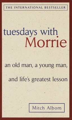 Tuesdays with Morrie