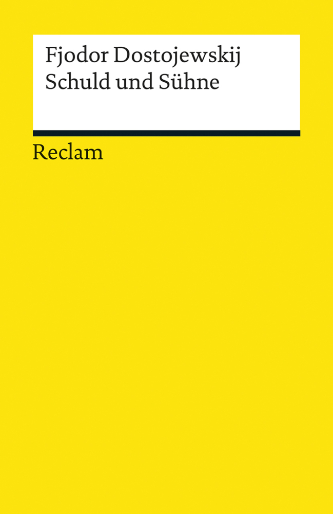 Schuld und Sühne. Roman. Textausgabe mit Anmerkungen/Worterklärungen, Literaturhinweisen und Nachwort main product photo