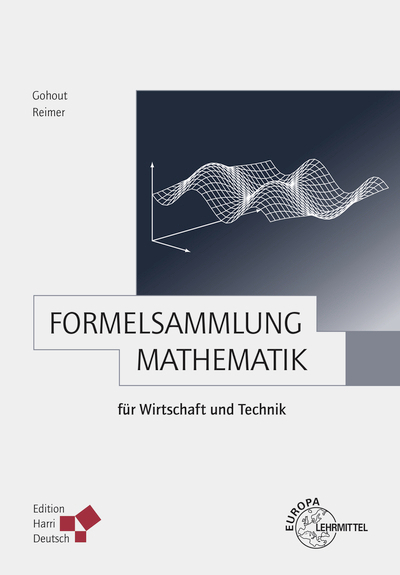 Formelsammlung Mathematik für Wirtschaft und Technik main product photo