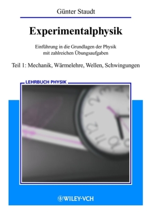 Mechanik, Wärmelehre, Wellen und Schwingungen
