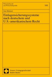 Einlagensicherungssysteme nach deutschem und U.S.-amerikanischem Recht